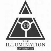 The Illumination : No Remorse